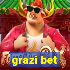 grazi bet